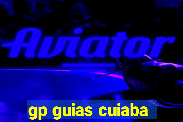 gp guias cuiaba